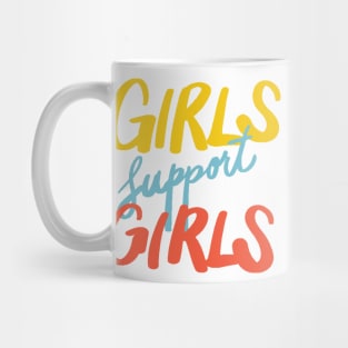 Girls Support Girls Mug